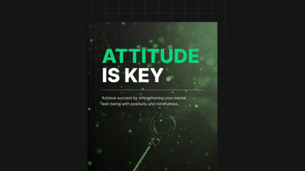 Attitude Is Key