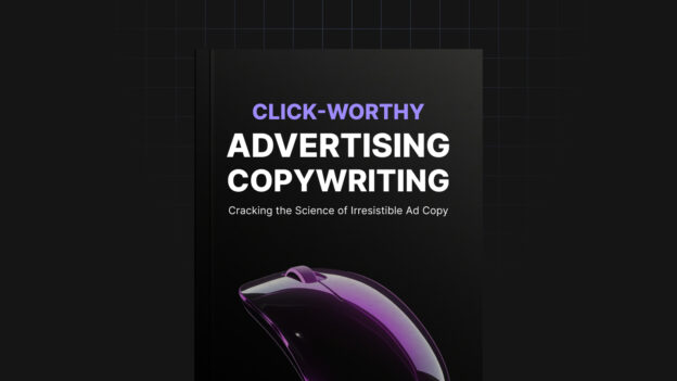 Click-Worthy Advertising Copywriting