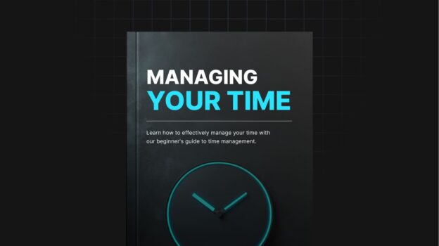 Managing Your Time