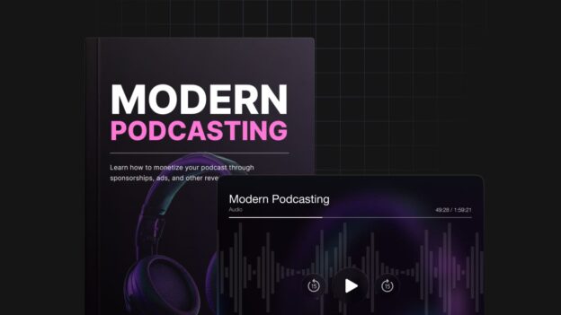 Modern Podcasting