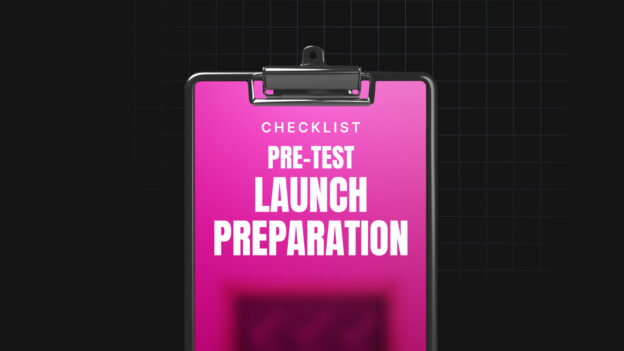 Pre-Test Launch Preparation