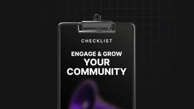 Engage and Grow Your Community