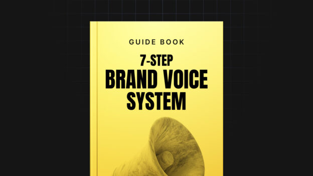 The 7-Step Brand Voice System