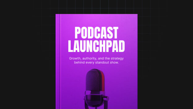 Podcast Launchpad